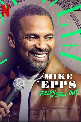 Mike Epps Ready to Sell Out迅雷下载